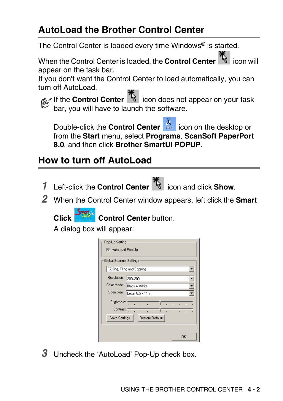 Autoload the brother control center, How to turn off autoload | Brother MFC 8220 User Manual | Page 69 / 198