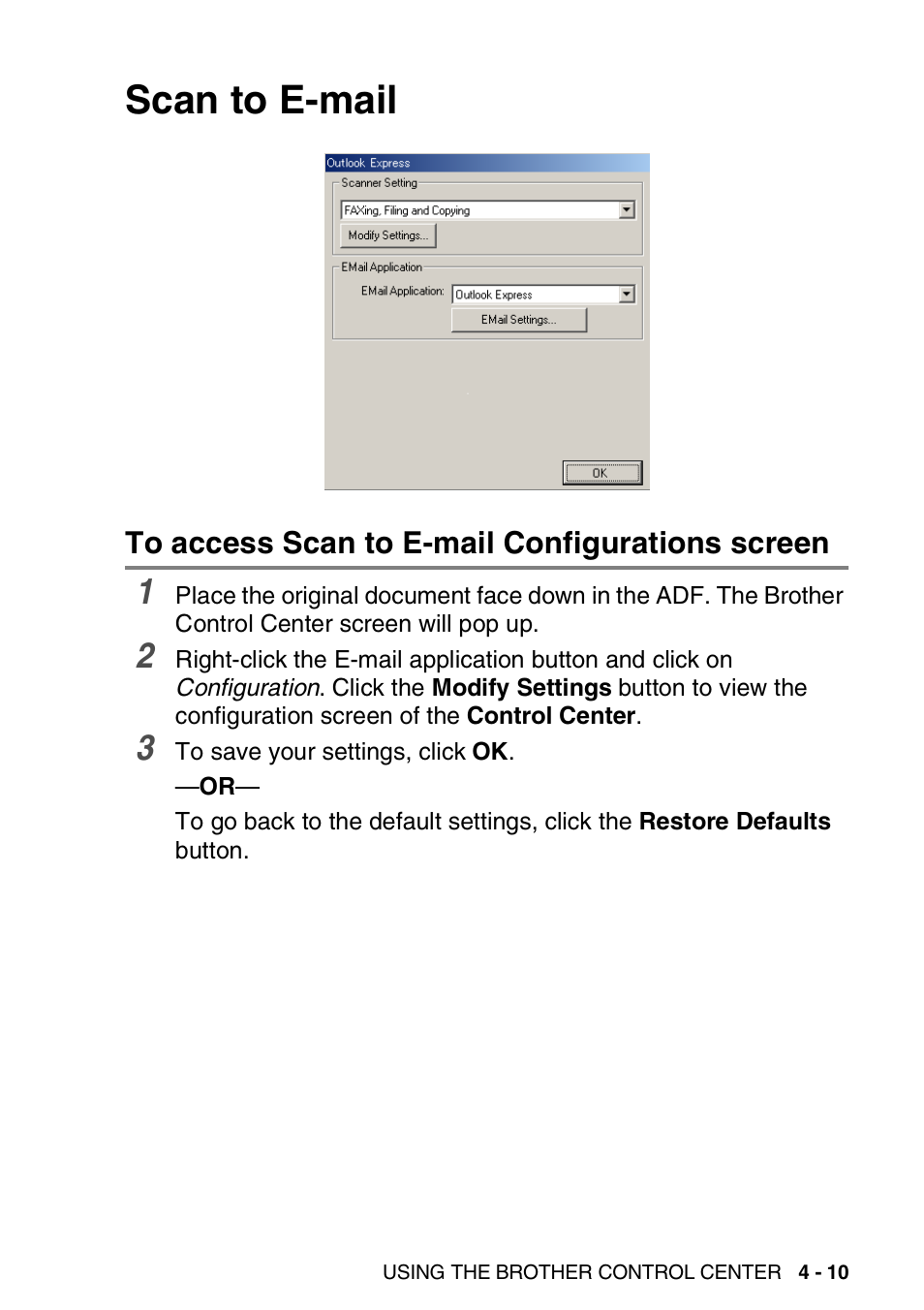 Scan to e-mail, To access scan to e-mail configurations screen, Scan to e-mail -10 | To access scan to e-mail configurations screen -10 | Brother MFC 8220 User Manual | Page 77 / 198