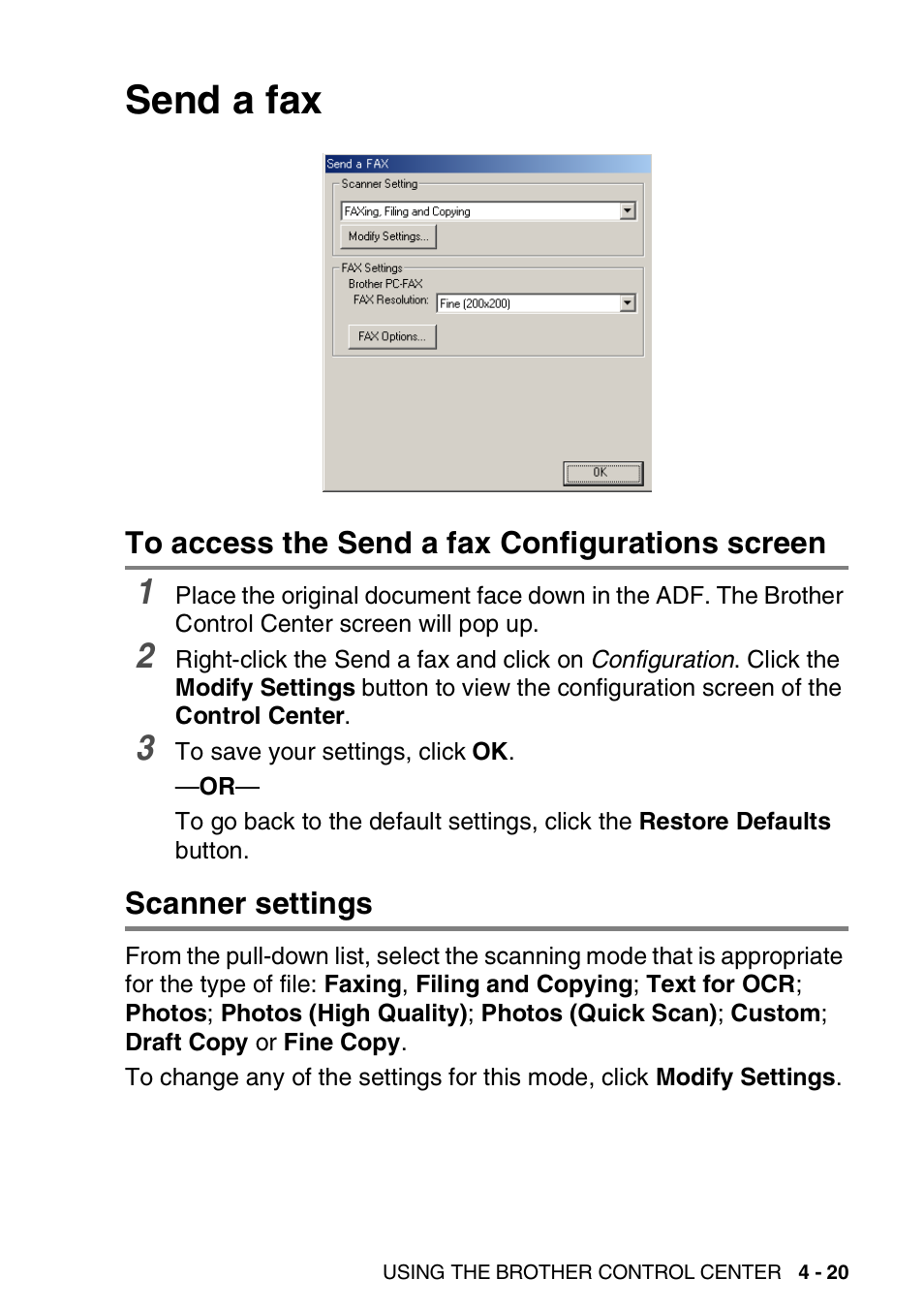 Send a fax, To access the send a fax configurations screen, Scanner settings | Send a fax -20 | Brother MFC 8220 User Manual | Page 87 / 198