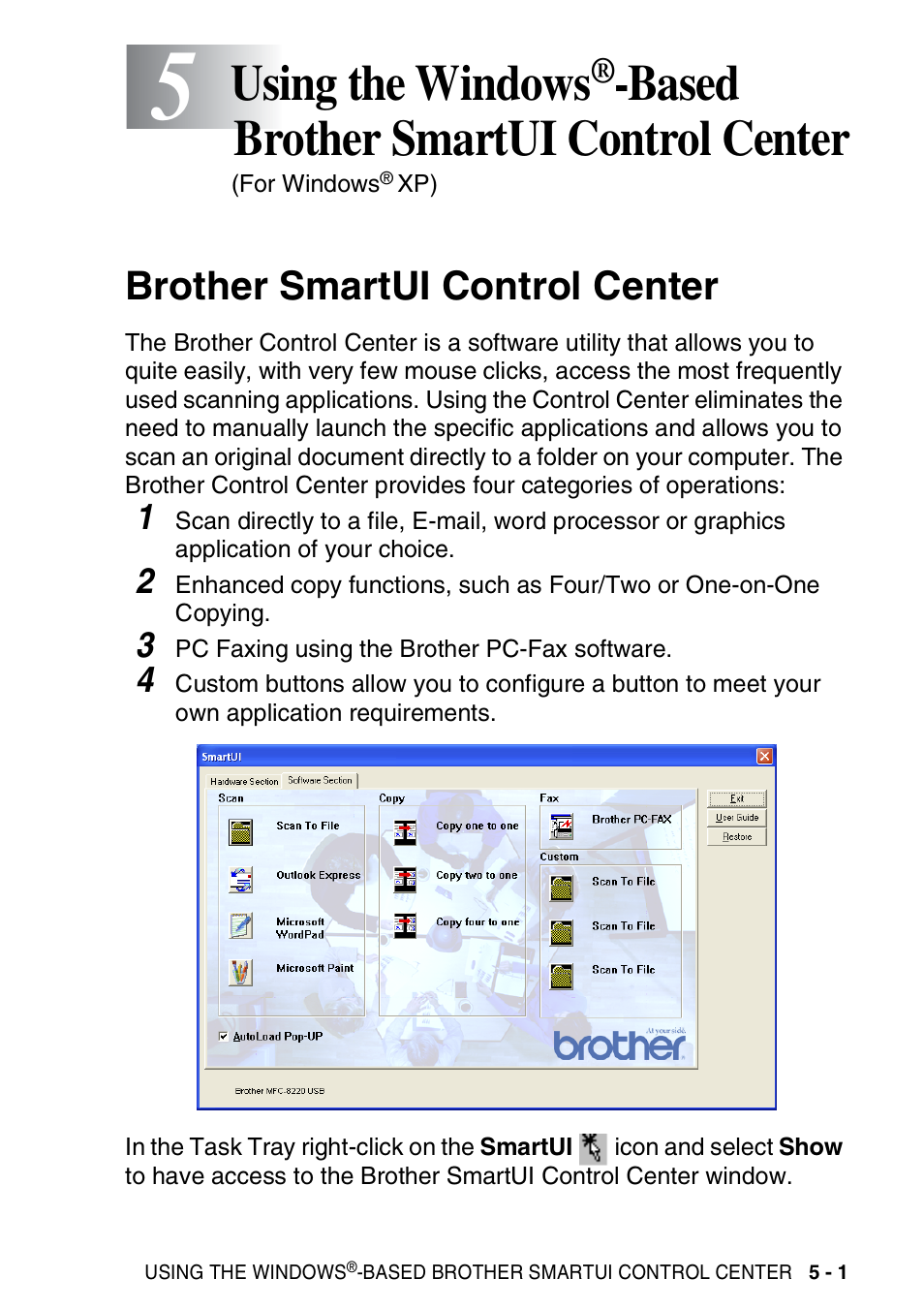 5 using the windows®-based brother control center, Brother control center, Using the windows | Based brother smartui control center -1, Brother smartui control center -1, See using the windows, Based brother, Based brother smartui control center, Brother smartui control center | Brother MFC 8220 User Manual | Page 89 / 198