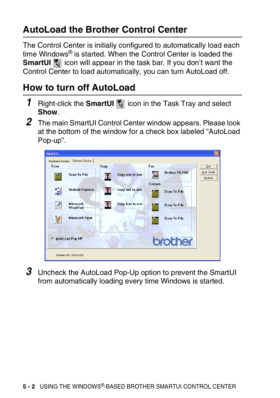 Autoload the brother control center, How to turn off autoload | Brother MFC 8220 User Manual | Page 90 / 198