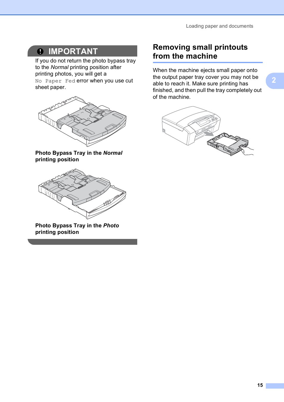 Removing small printouts from the machine, Important, Photo bypass tray in the normal printing position | Photo bypass tray in the photo printing position | Brother DCP-395CN User Manual | Page 27 / 140