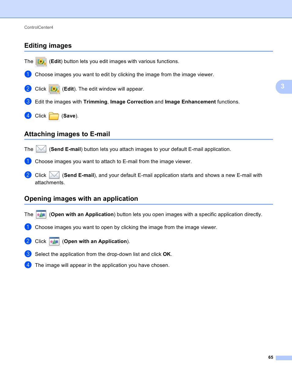 Editing images, Attaching images to e-mail, Opening images with an application | Brother MFC-J825DW User Manual | Page 74 / 248