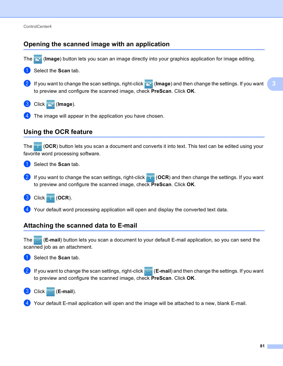 Opening the scanned image with an application, Using the ocr feature, Attaching the scanned data to e-mail | Brother MFC-J825DW User Manual | Page 90 / 248