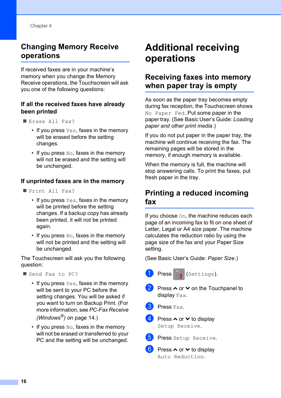 Changing memory receive operations, If unprinted faxes are in the memory, Additional receiving operations | Printing a reduced incoming fax | Brother MFC-J285DW User Manual | Page 20 / 54