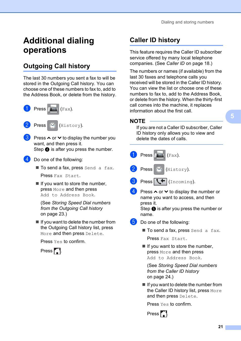 Additional dialing operations, Outgoing call history, Caller id history | Outgoing call history caller id history | Brother MFC-J285DW User Manual | Page 25 / 54