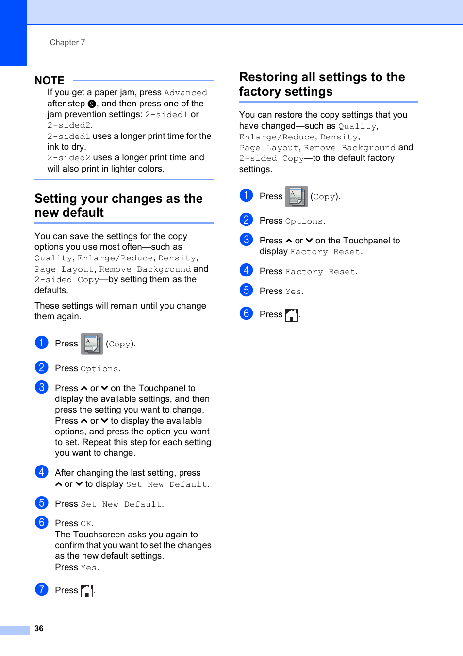 Setting your changes as the new default, Restoring all settings to the factory settings | Brother MFC-J285DW User Manual | Page 40 / 54