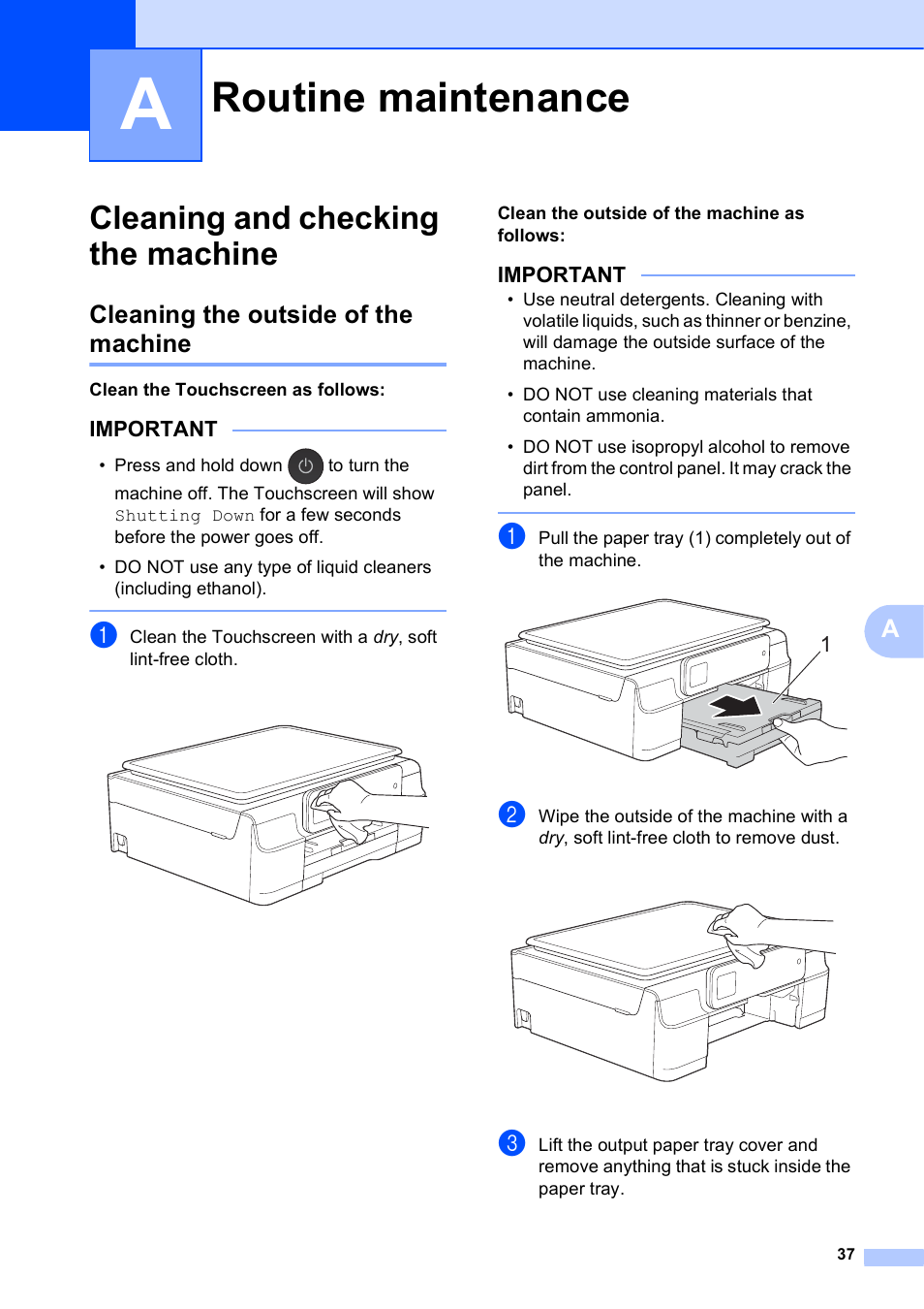 A routine maintenance, Cleaning and checking the machine, Cleaning the outside of the machine | Routine maintenance | Brother MFC-J285DW User Manual | Page 41 / 54