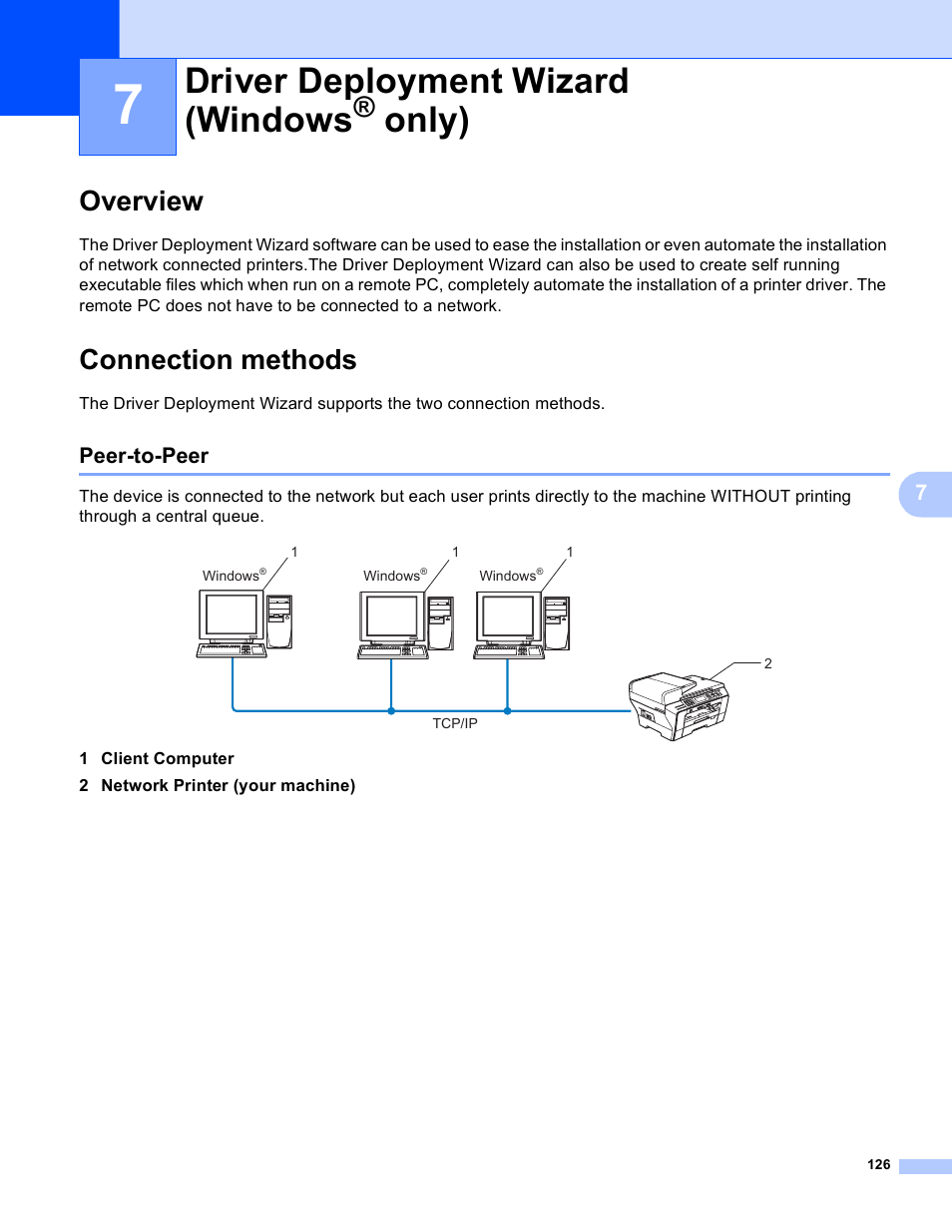 7 driver deployment wizard (windows® only), Overview, Connection methods | Peer-to-peer, Driver deployment wizard (windows, Only), Overview connection methods | Brother MFC-5890CN User Manual | Page 136 / 199