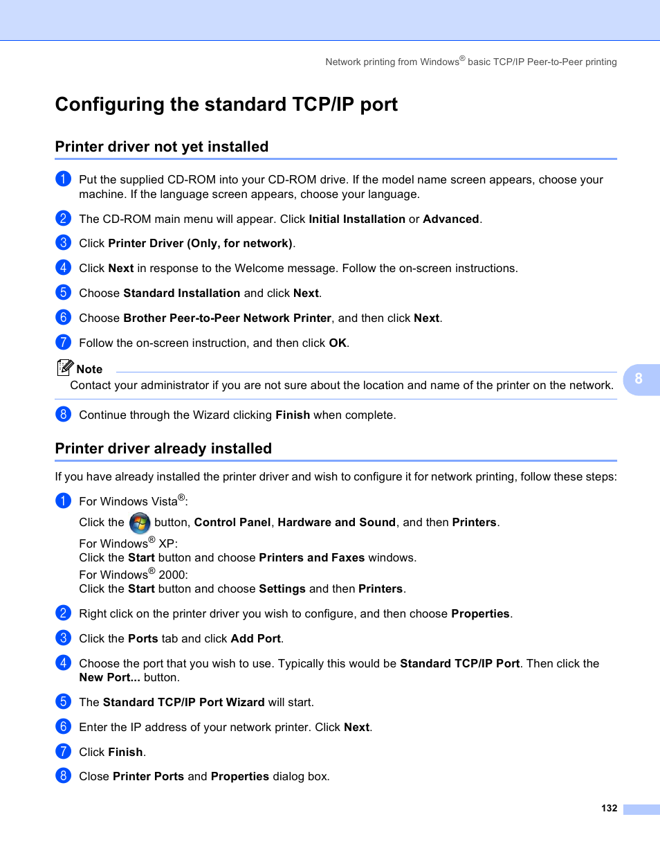 Configuring the standard tcp/ip port, Printer driver not yet installed, Printer driver already installed | Brother MFC-5890CN User Manual | Page 142 / 199