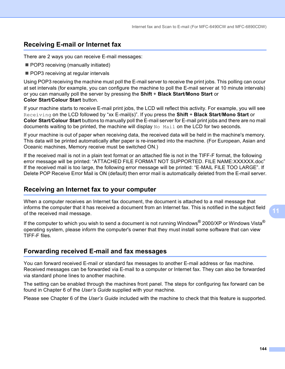 Receiving e-mail or internet fax, Receiving an internet fax to your computer, Forwarding received e-mail and fax messages | 11 receiving e-mail or internet fax | Brother MFC-5890CN User Manual | Page 154 / 199