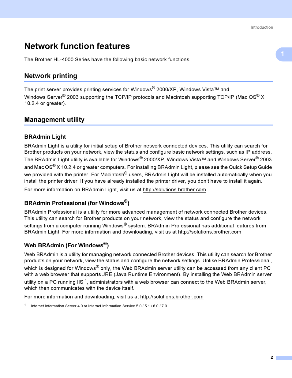 Network function features, Network printing, Management utility | Bradmin light, Bradmin professional (for windows®), Web bradmin (for windows®), Network printing management utility, Bradmin professional (for windows, Web bradmin (for windows | Brother HL-4040CDN User Manual | Page 9 / 177
