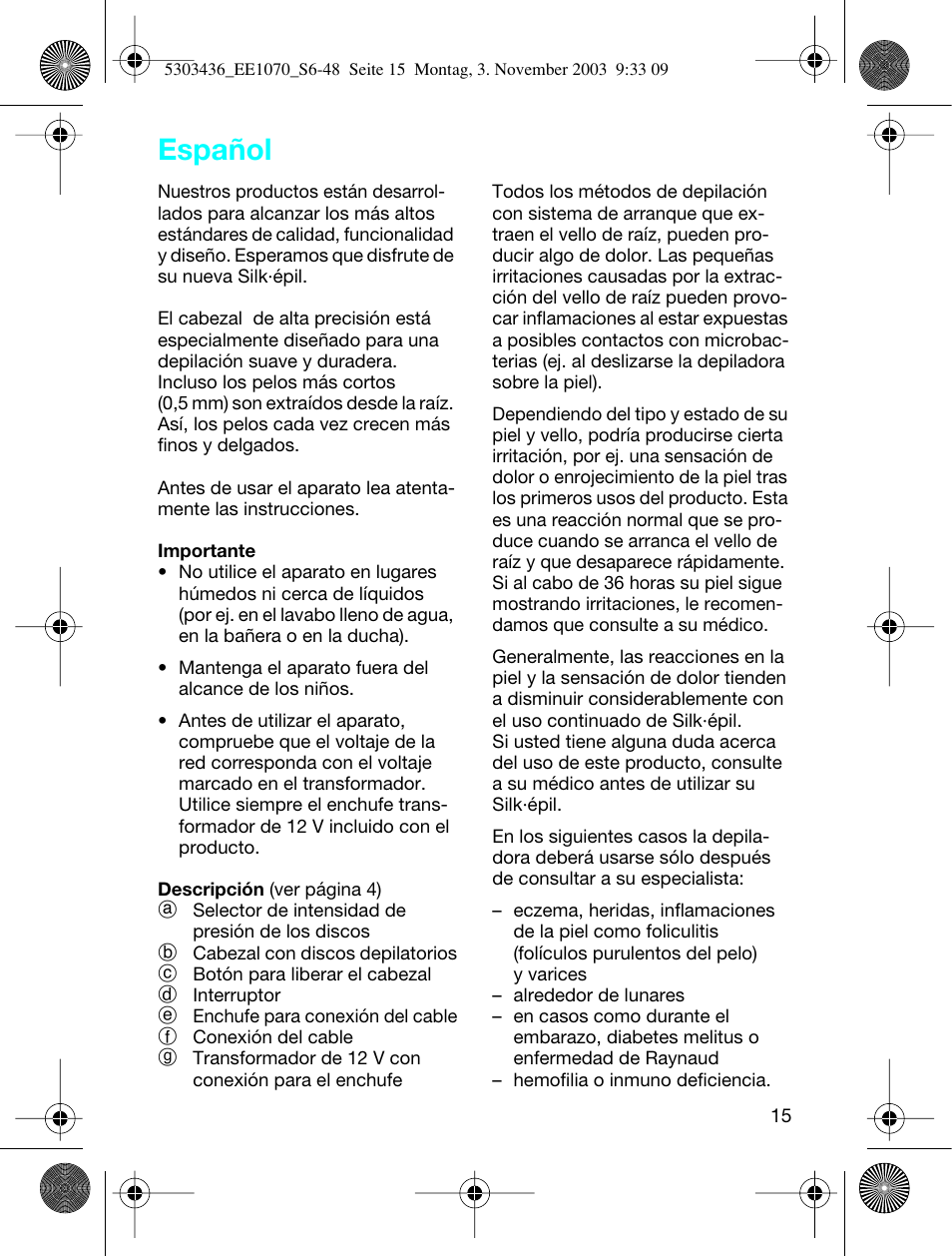 Español | Braun EE1070 Silk-épil SuperSoft User Manual | Page 14 / 43