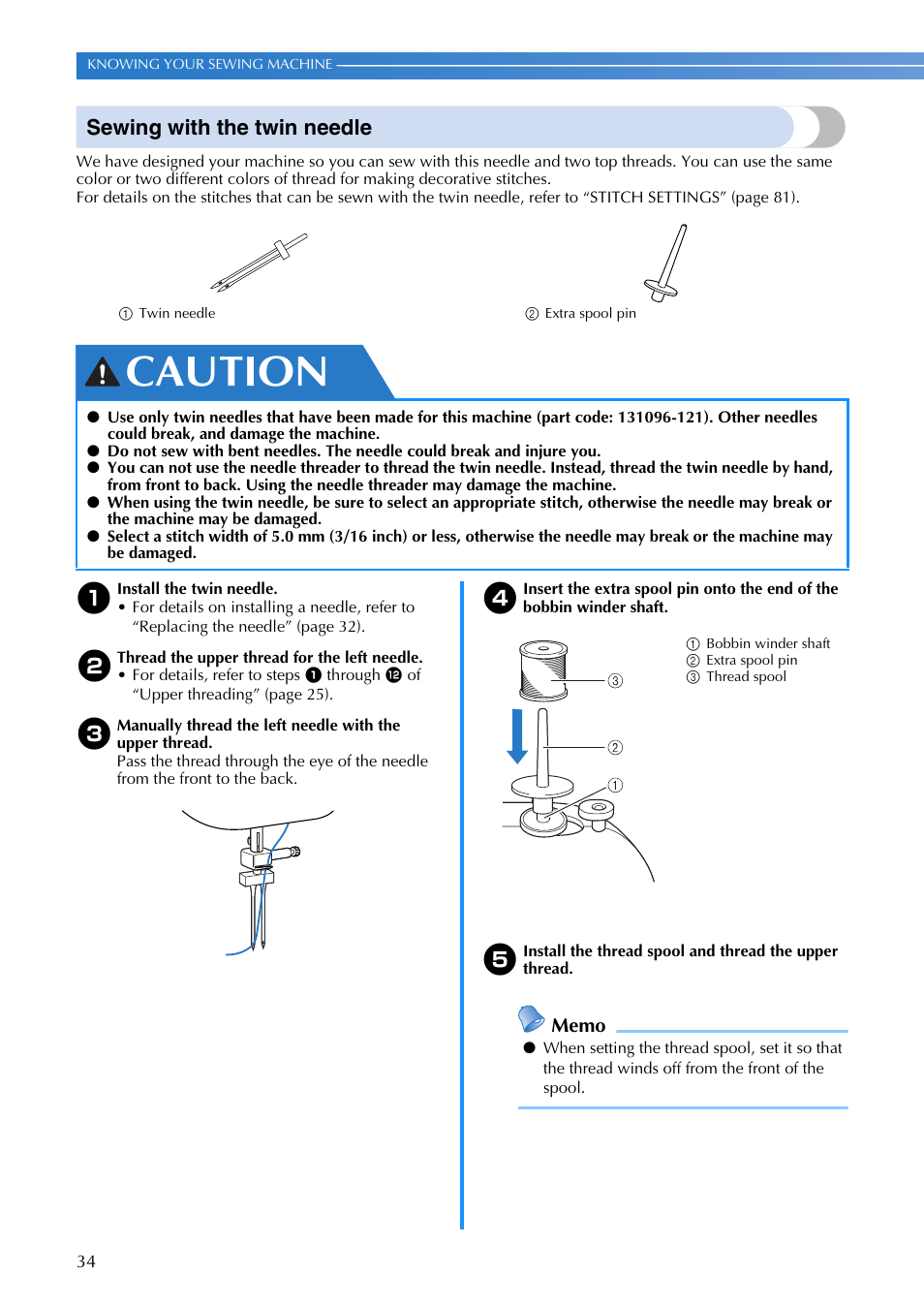Caution, Sewing with the twin needle | Brother DZ3000 User Manual | Page 36 / 116