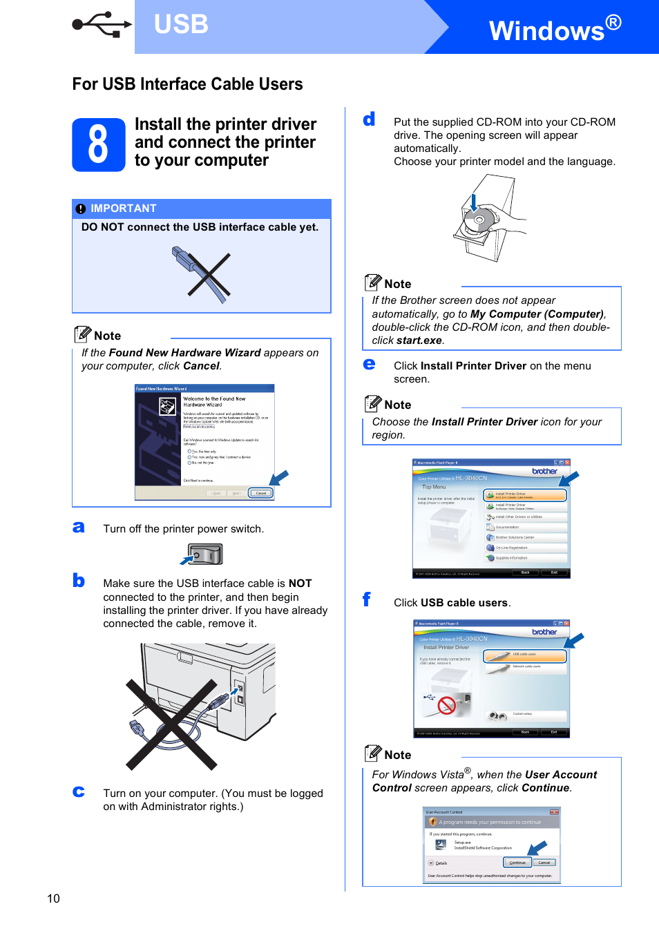 For usb interface cable users (for windows® users), Windows, For usb interface cable users | Brother HL-3040CN User Manual | Page 10 / 32