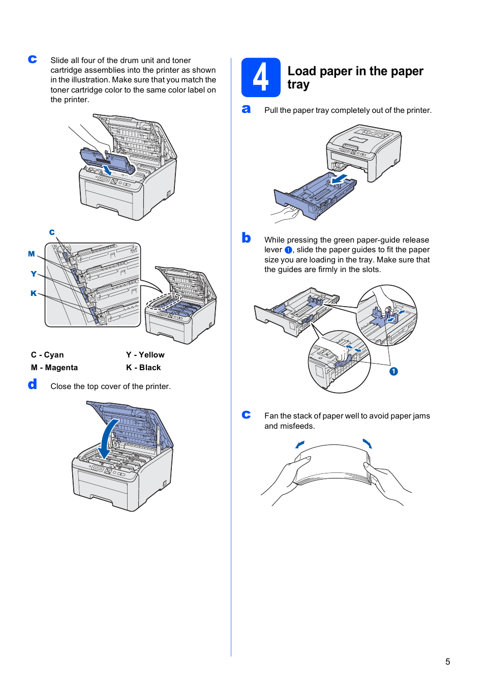 4 load paper in the paper tray, Load paper in the paper tray | Brother HL-3040CN User Manual | Page 5 / 32