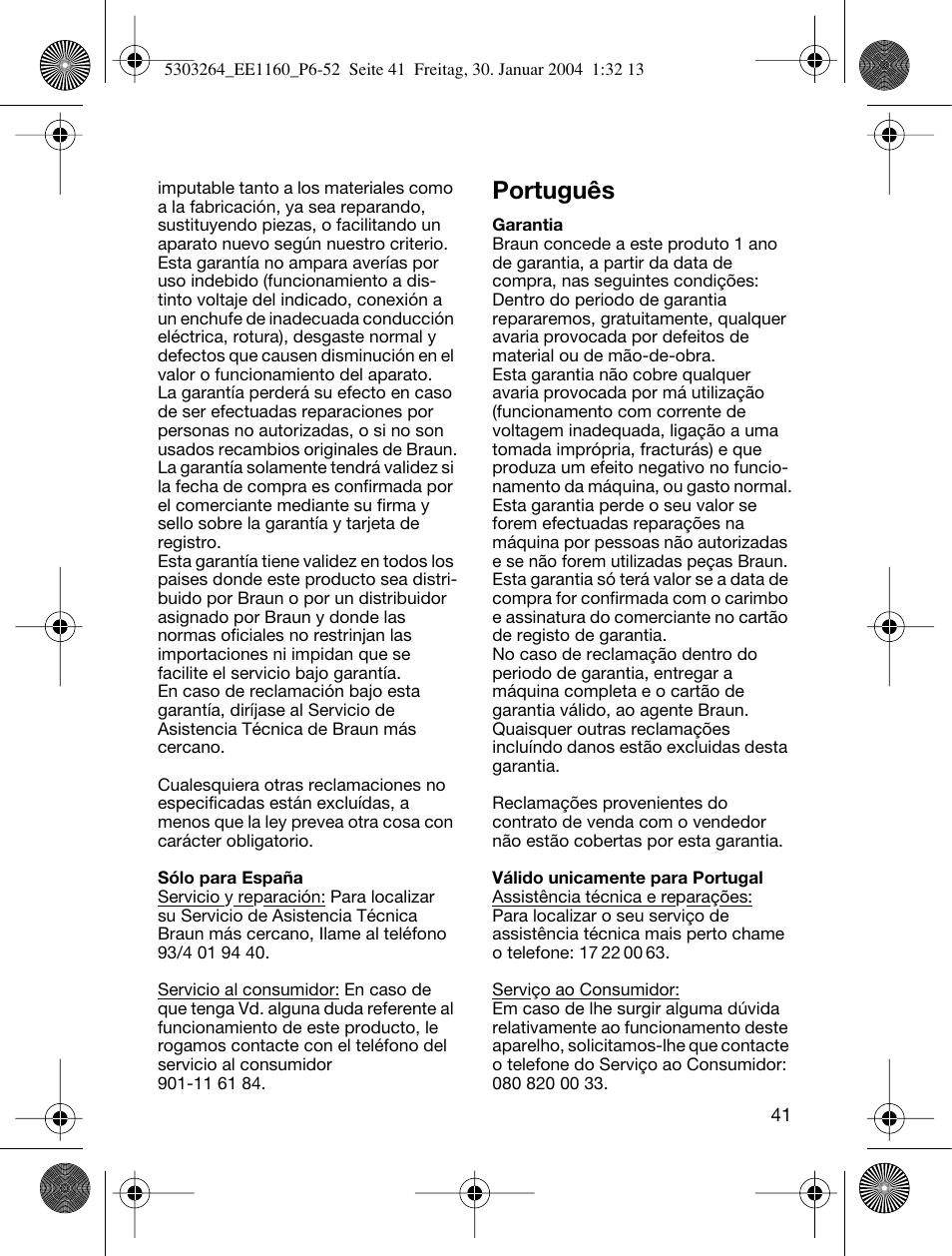 Português | Braun EE1160 Silk-épil SuperSoft Plus User Manual | Page 40 / 47