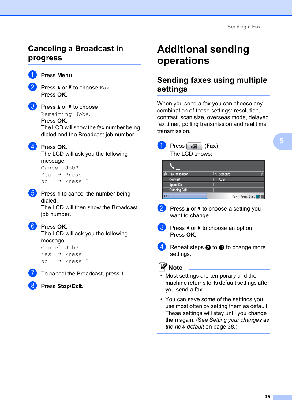 Canceling a broadcast in progress, Additional sending operations, Sending faxes using multiple settings | 5canceling a broadcast in progress | Brother MFC-495CW User Manual | Page 51 / 224