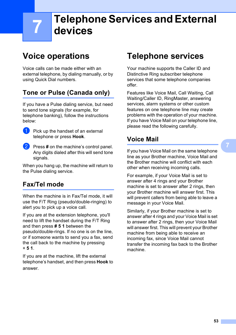 7 telephone services and external devices, Voice operations, Tone or pulse (canada only) | Fax/tel mode, Telephone services, Voice mail, Telephone services and external devices, Tone or pulse (canada only) fax/tel mode | Brother MFC-495CW User Manual | Page 69 / 224