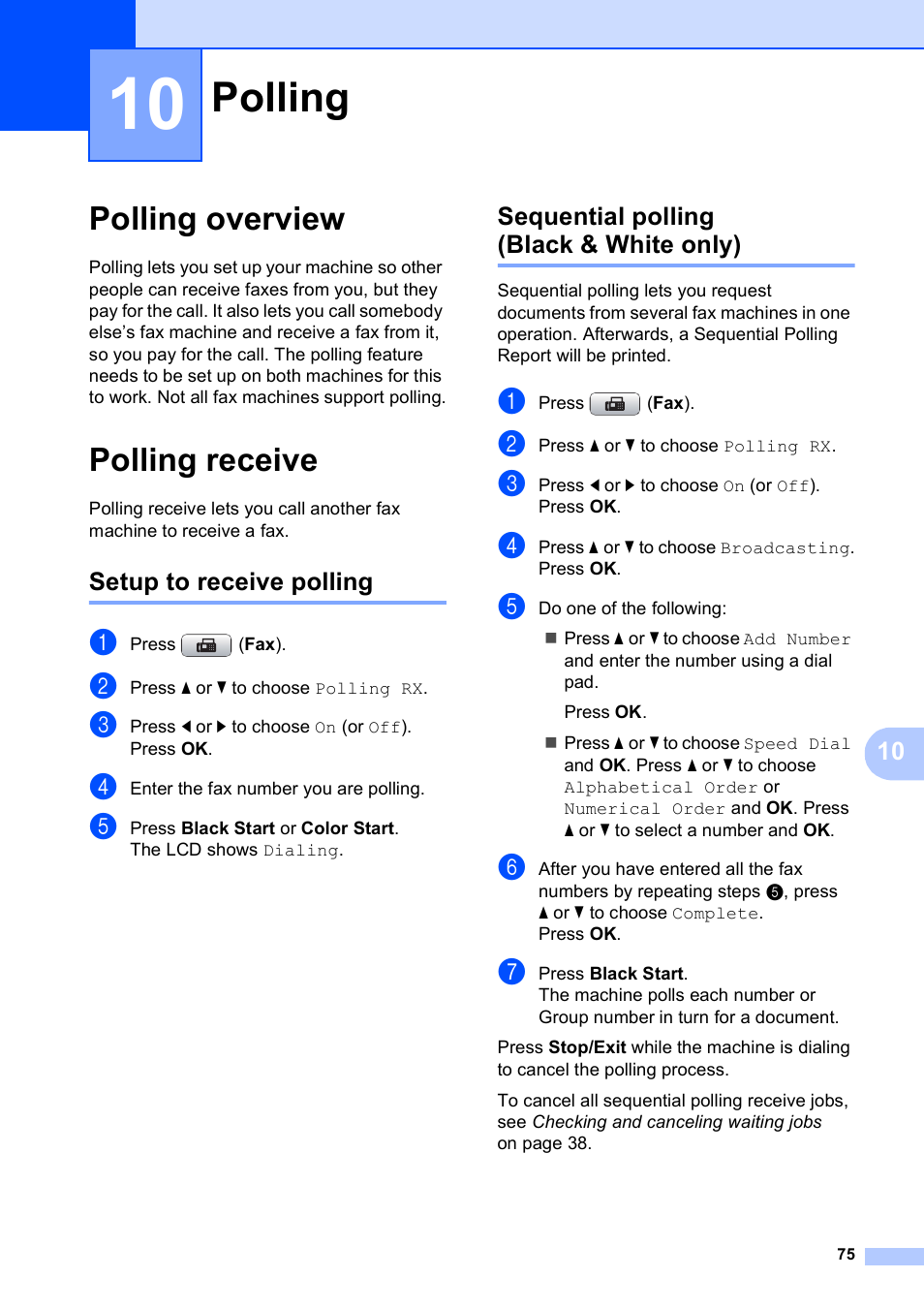 10 polling, Polling overview, Polling receive | Setup to receive polling, Sequential polling (black & white only), Polling, Polling overview polling receive | Brother MFC-495CW User Manual | Page 91 / 224