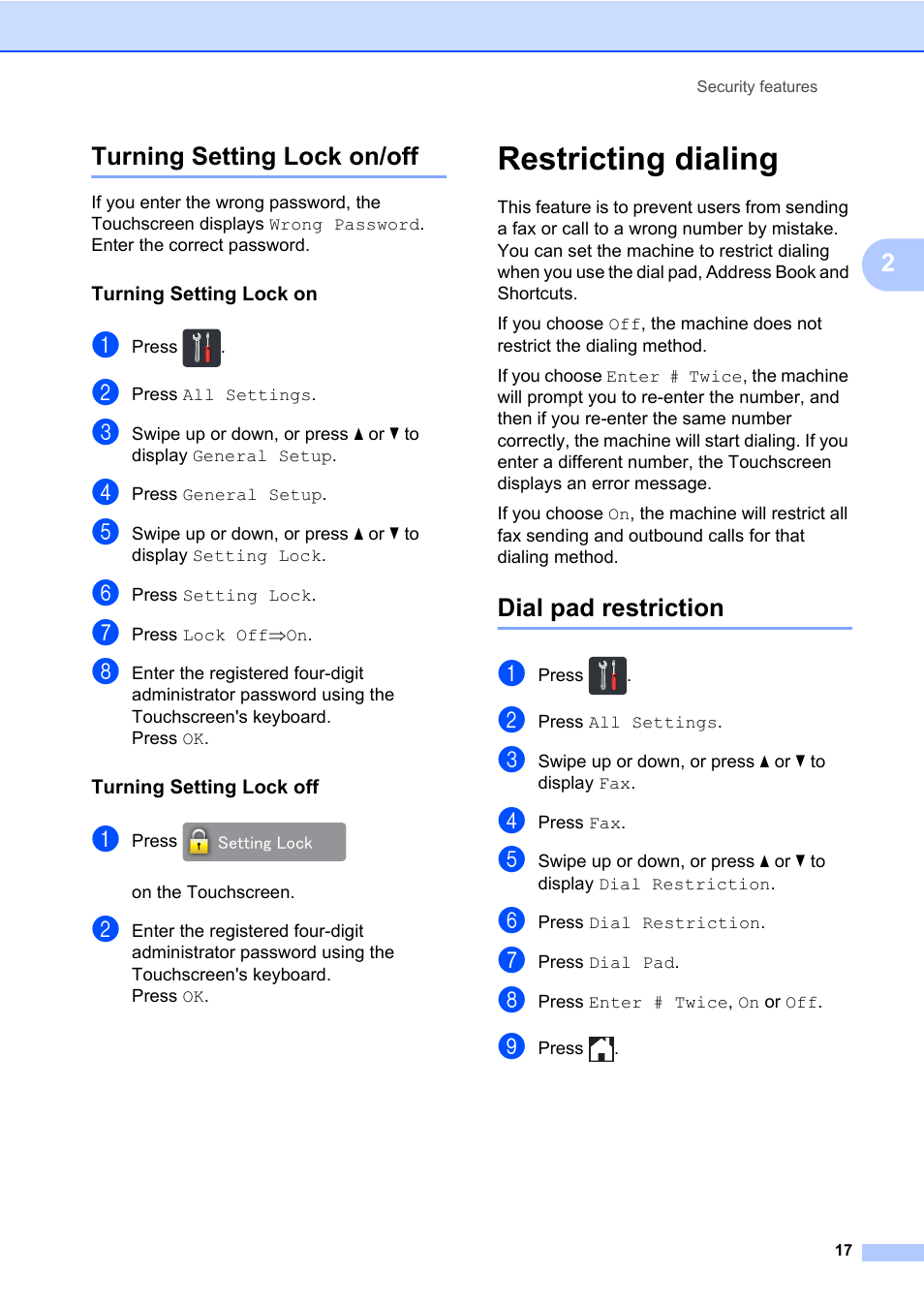 Turning setting lock on/off, Turning setting lock on, Turning setting lock off | Restricting dialing, Dial pad restriction, 2turning setting lock on/off | Brother MFC-L8600CDW User Manual | Page 23 / 108