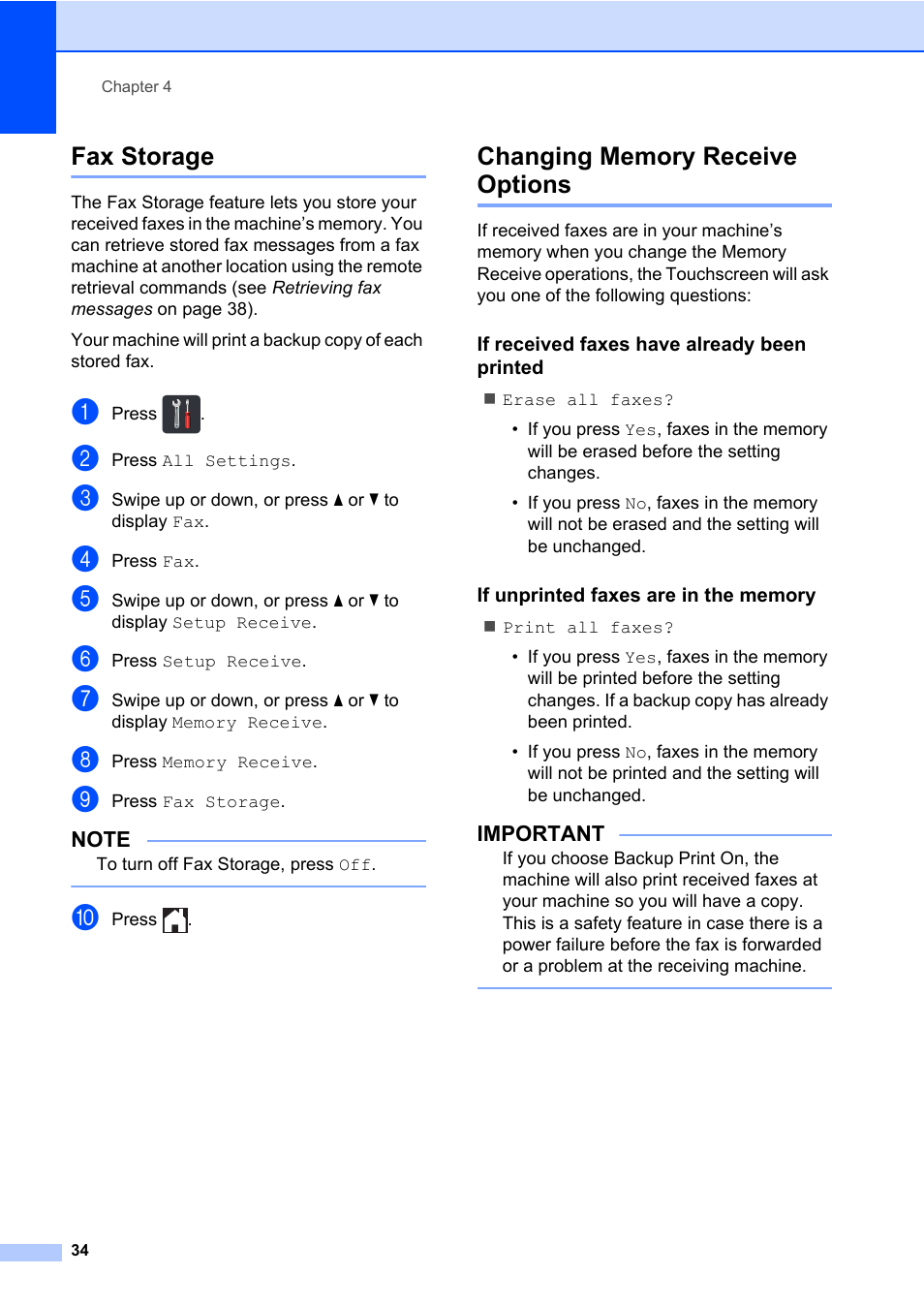 Fax storage, Changing memory receive options, If received faxes have already been printed | If unprinted faxes are in the memory, Fax storage changing memory receive options | Brother MFC-L8600CDW User Manual | Page 40 / 108