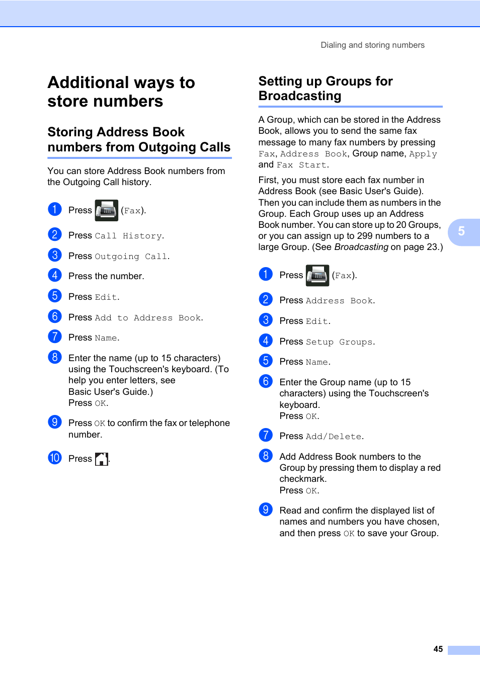 Additional ways to store numbers, Storing address book numbers from outgoing calls, Setting up groups for broadcasting | Brother MFC-L8600CDW User Manual | Page 51 / 108