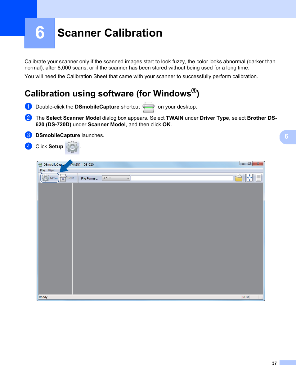 6 scanner calibration, Calibration using software (for windows®), Scanner calibration | Calibration using software (for windows | Brother DS-720D User Manual | Page 42 / 60