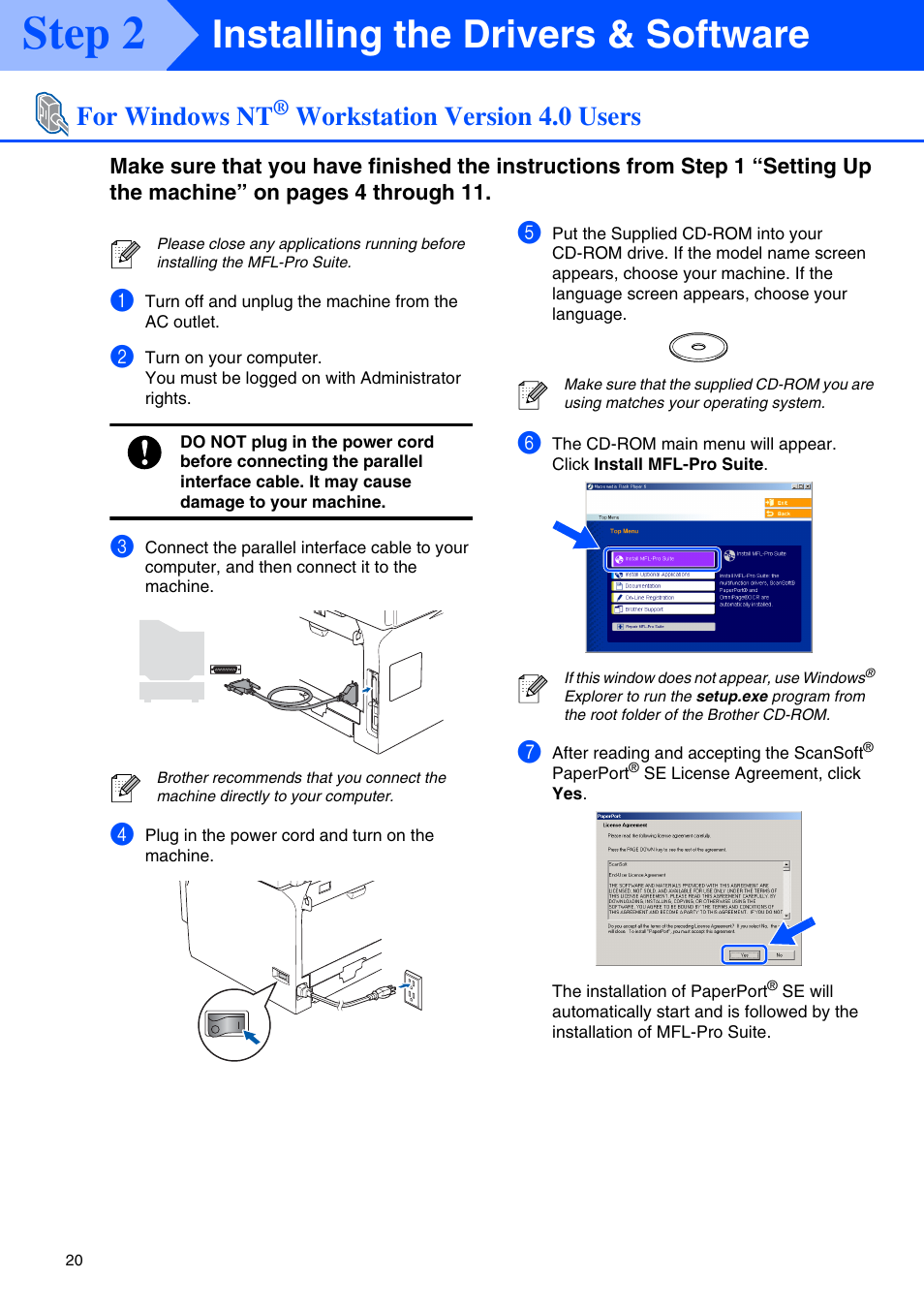 For windows nt® workstation version 4.0 users, For windows nt, Workstation version 4.0 users | Windows nt, For parallel interface cable users), Step 2, Installing the drivers & software | Brother MFC-8670DN User Manual | Page 22 / 48