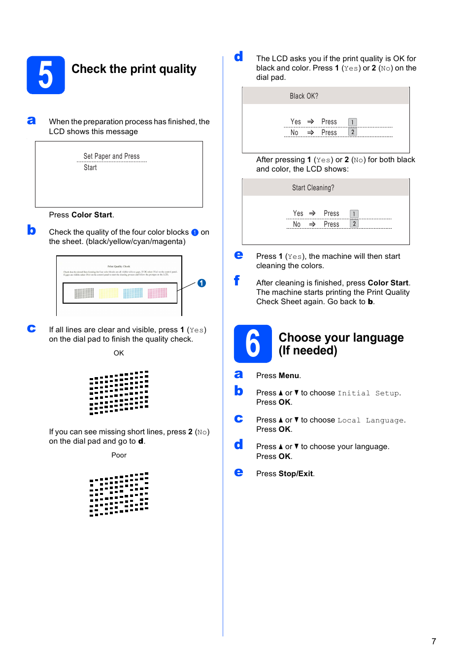 5 check the print quality, 6 choose your language (if needed), Check the print quality | Choose your language (if needed) | Brother MFC-490CW User Manual | Page 7 / 47