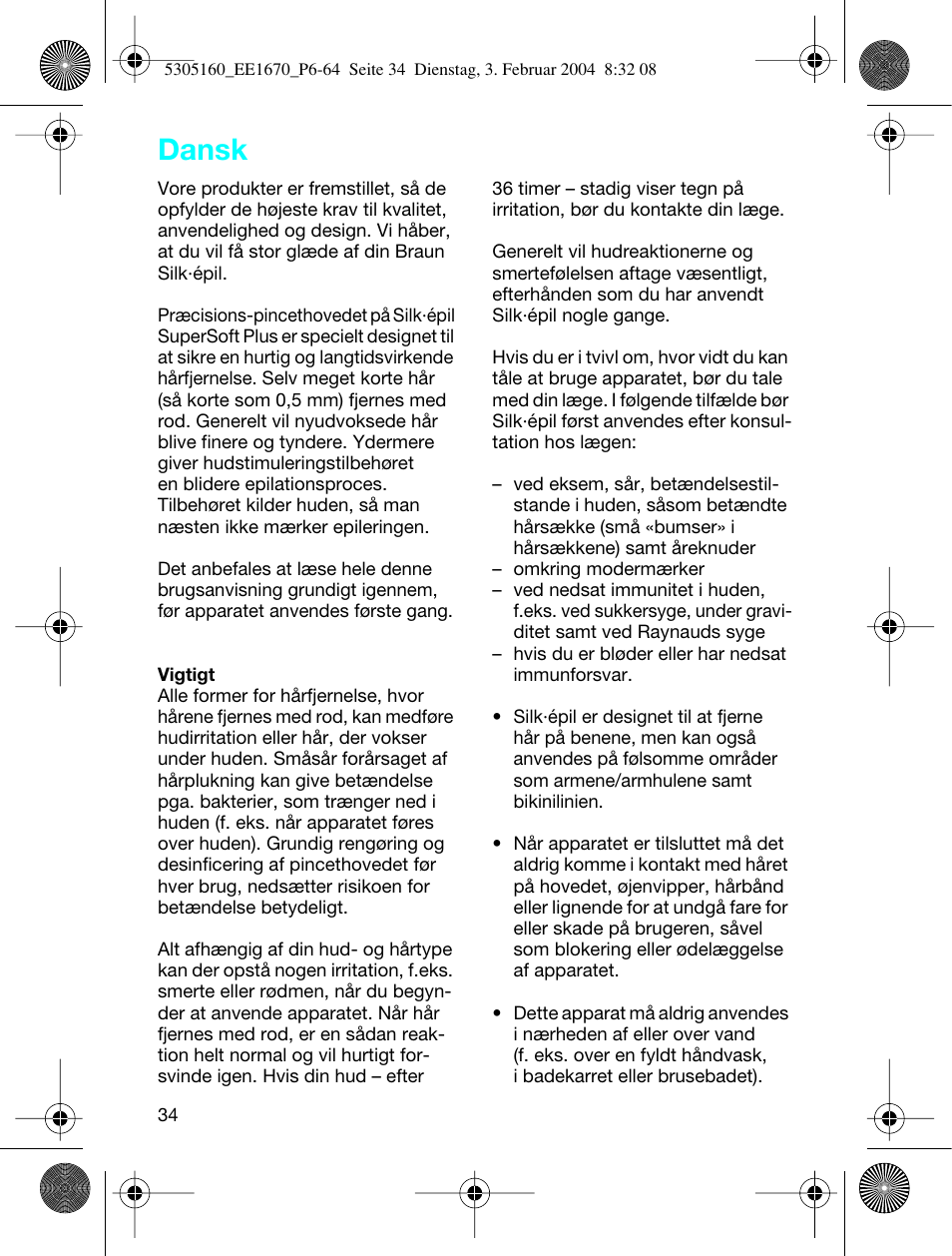 Dansk | Braun EE1660 Silk-épil SuperSoft Plus User Manual | Page 33 / 59