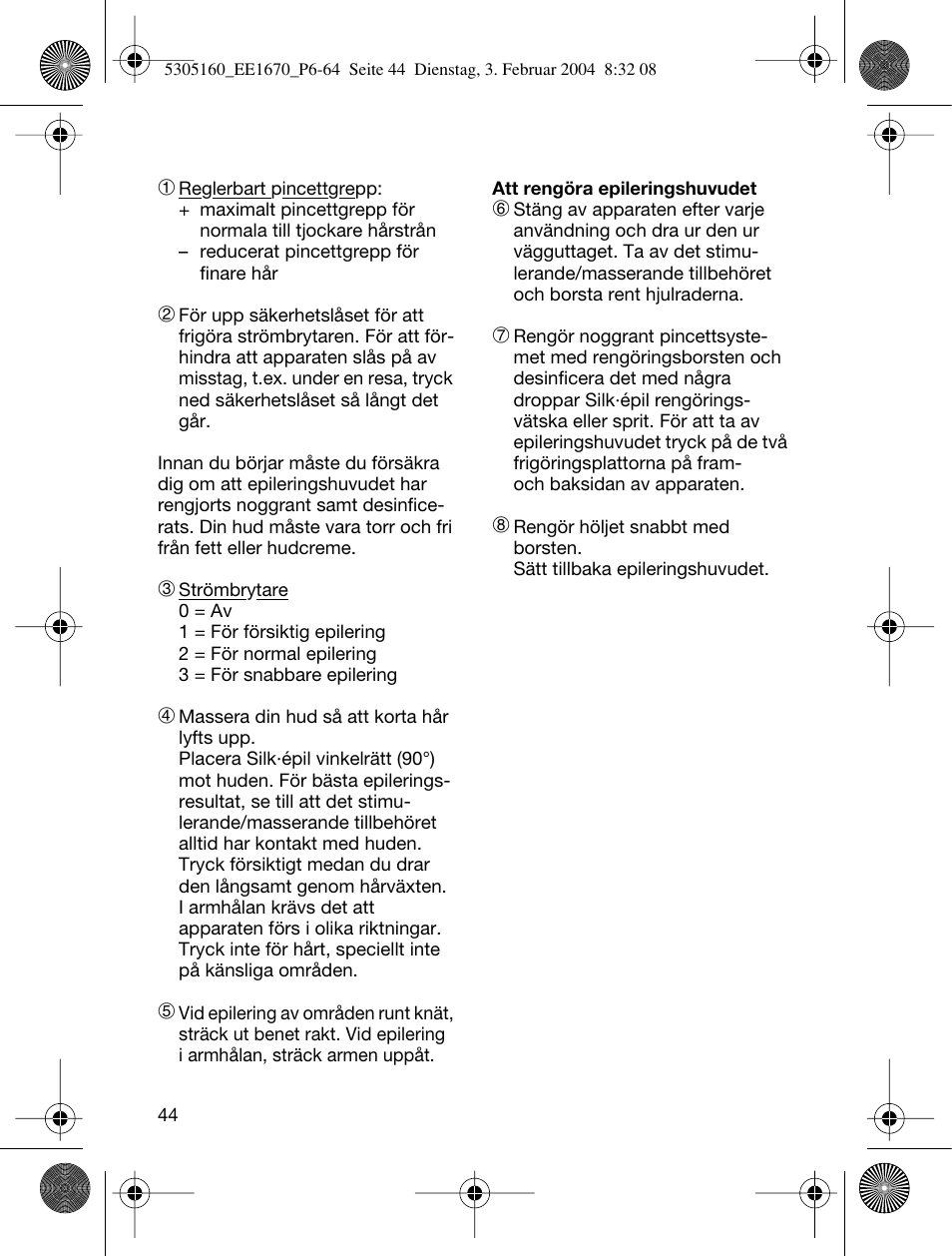 Braun EE1660 Silk-épil SuperSoft Plus User Manual | Page 43 / 59