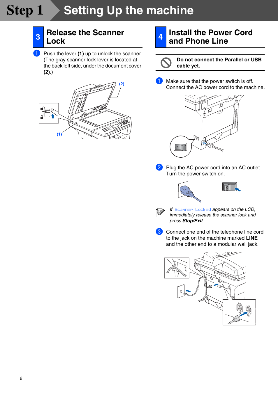 3 release the scanner lock, 4 install the power cord and phone line, Release the scanner lock | Install the power cord and phone line, Step 1, Setting up the machine, 3release the scanner lock, 4install the power cord and phone line | Brother MFC-8660DN User Manual | Page 8 / 41