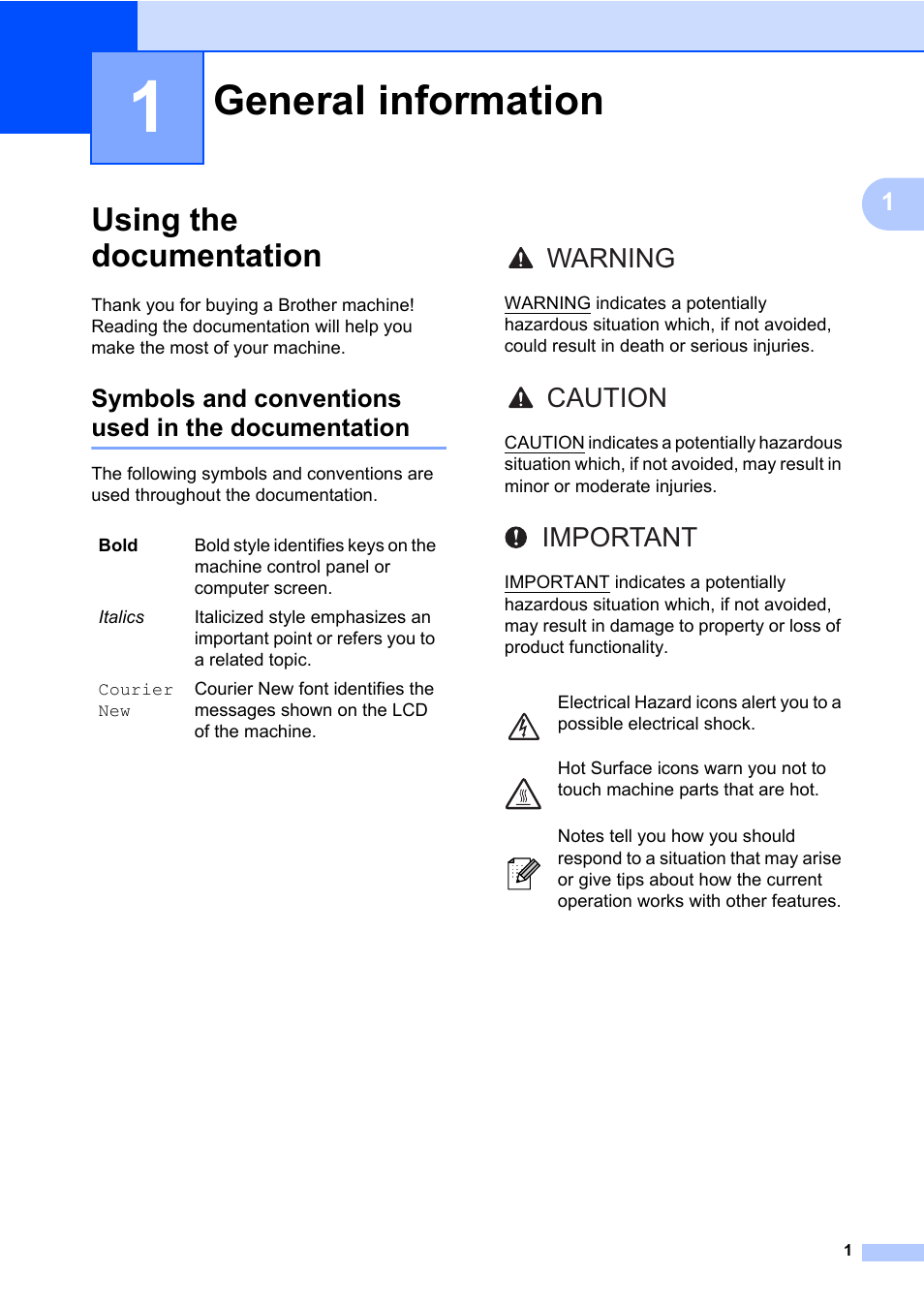 1 general information, Using the documentation, Symbols and conventions used in the documentation | General information, Warning caution important | Brother MFC 7860DW User Manual | Page 17 / 162