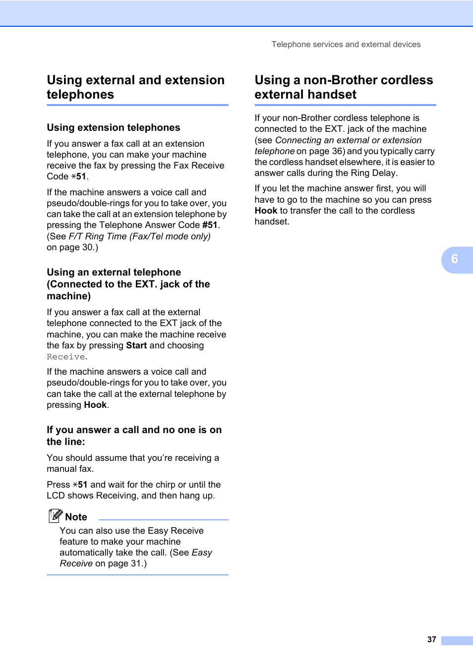 Using external and extension telephones, Using extension telephones, If you answer a call and no one is on the line | Using a non-brother cordless external handset, 6using external and extension telephones | Brother MFC 7860DW User Manual | Page 53 / 162