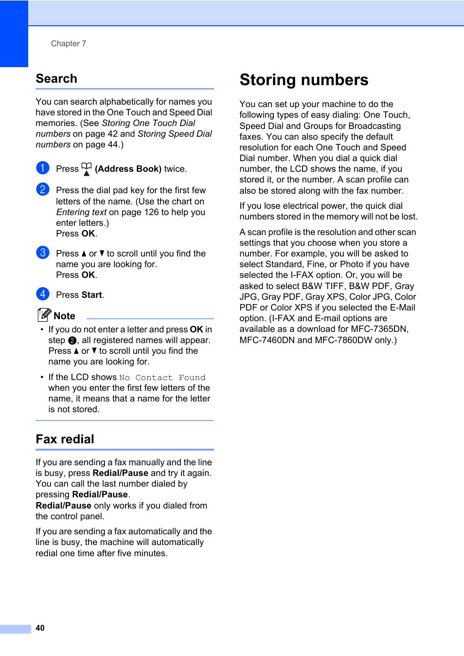 Search, Fax redial, Storing numbers | Search fax redial | Brother MFC 7860DW User Manual | Page 56 / 162