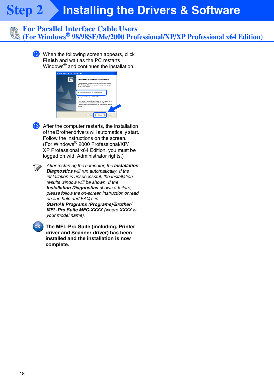 Step 2, Installing the drivers & software, For parallel interface cable users (for windows | Brother MFC-8460N User Manual | Page 20 / 41