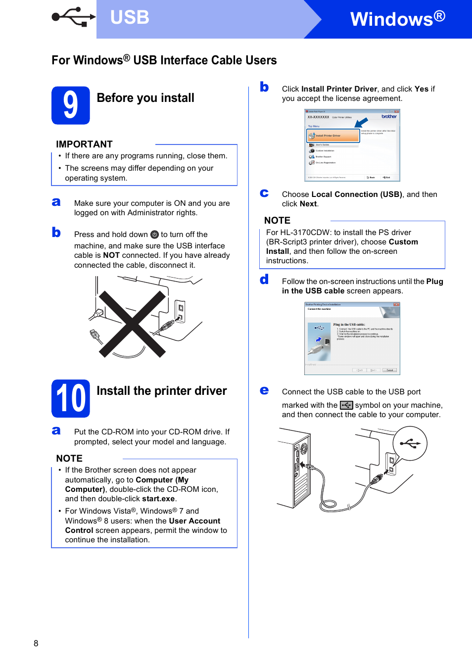 For windows® usb interface cable users, 9 before you install, 10 install the printer driver | Windows | Brother HL-3140CW User Manual | Page 8 / 34