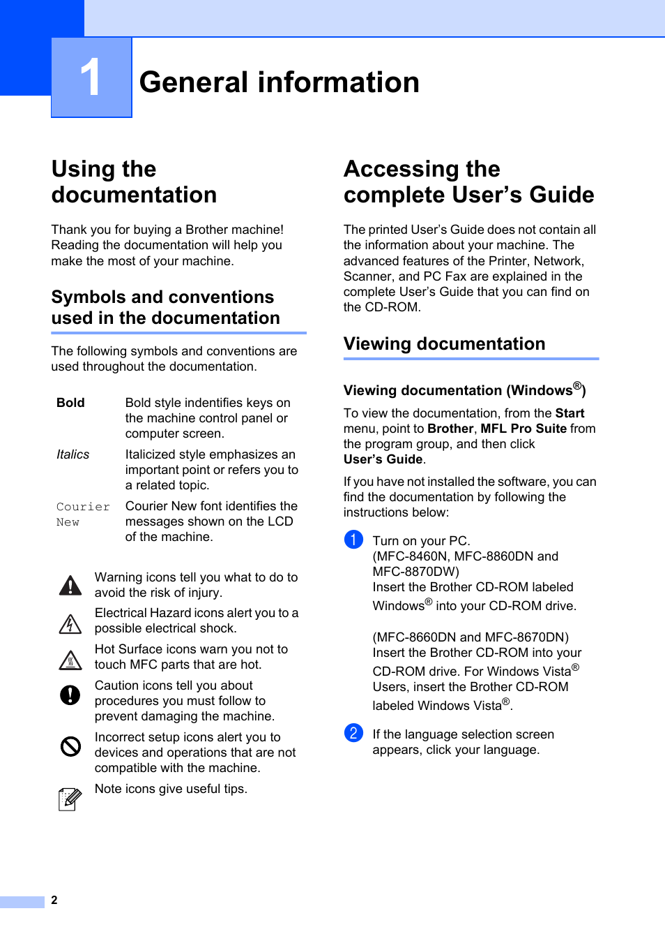 1 general information, Using the documentation, Symbols and conventions used in the documentation | Accessing the complete user’s guide, Viewing documentation, Viewing documentation (windows®), General information | Brother MFC-8660DN User Manual | Page 16 / 196