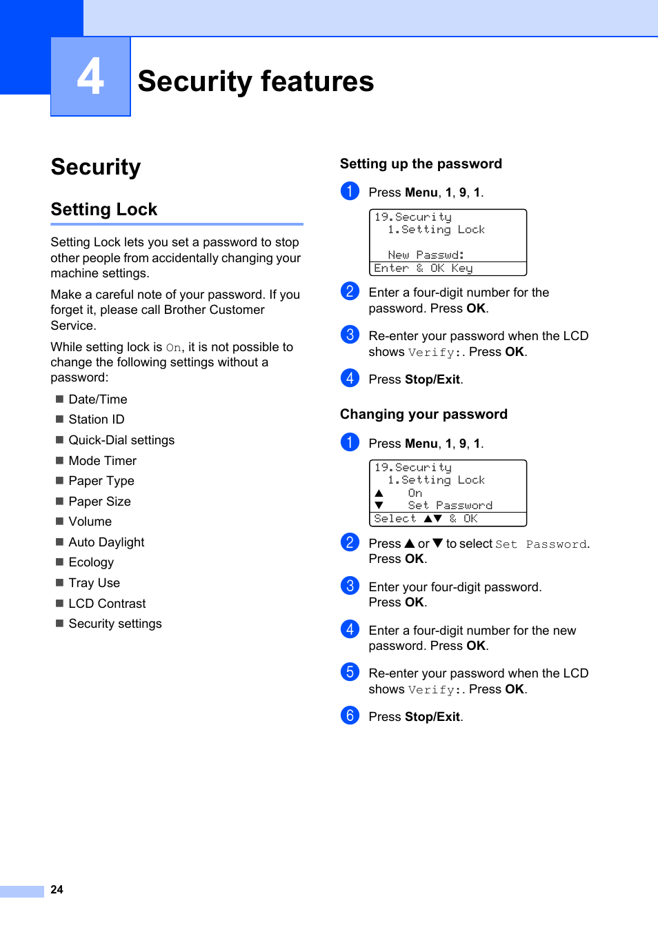 4 security features, Security, Setting lock | Setting up the password, Changing your password, Security features | Brother MFC-8660DN User Manual | Page 38 / 196