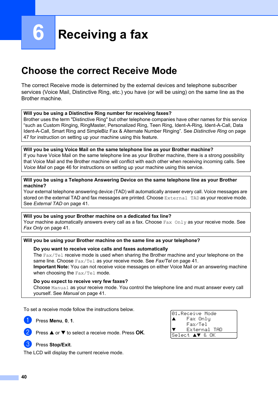 6 receiving a fax, Choose the correct receive mode, Receiving a fax | Brother MFC-8660DN User Manual | Page 54 / 196