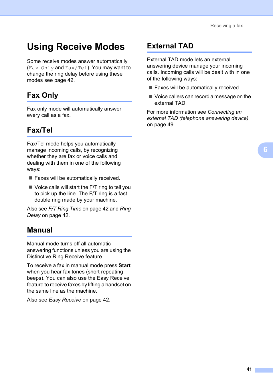 Using receive modes, Fax only, Fax/tel | Manual, External tad, Fax only fax/tel manual external tad | Brother MFC-8660DN User Manual | Page 55 / 196