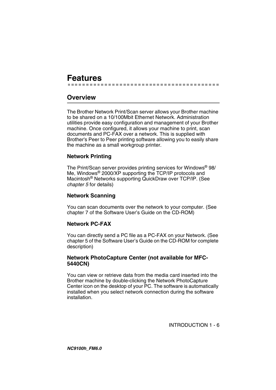 Features, Overview, Network printing | Network scanning, Network pc-fax, Features -6, Overview -6, Not available for mfc-5440cn) -6 | Brother MFC 5840CN User Manual | Page 14 / 71