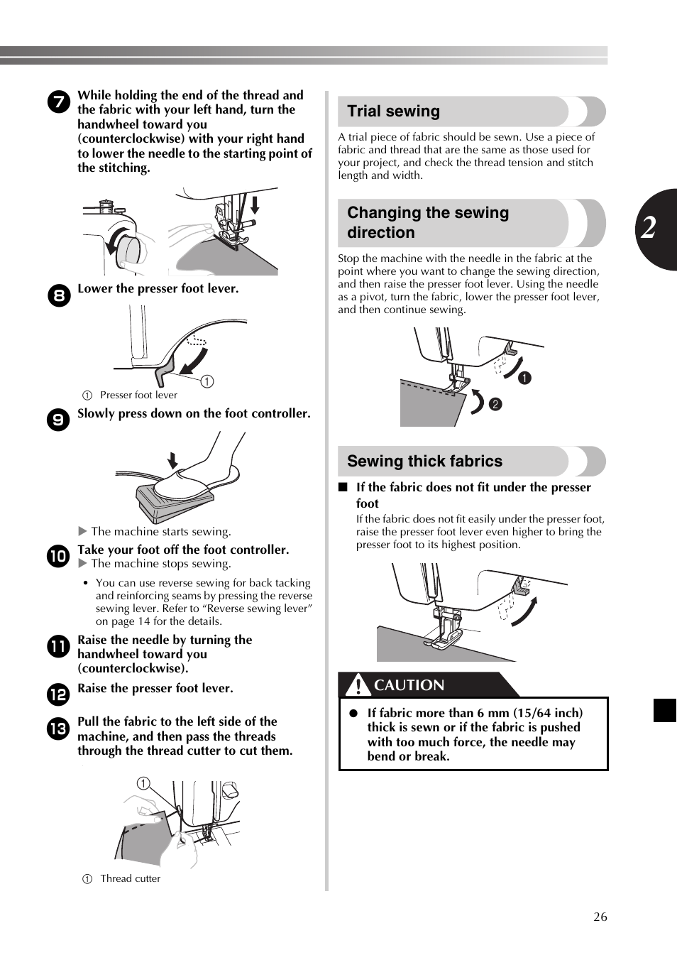 Trial sewing, Changing the sewing direction, Sewing thick fabrics | Caution | Brother XL2800 User Manual | Page 27 / 108