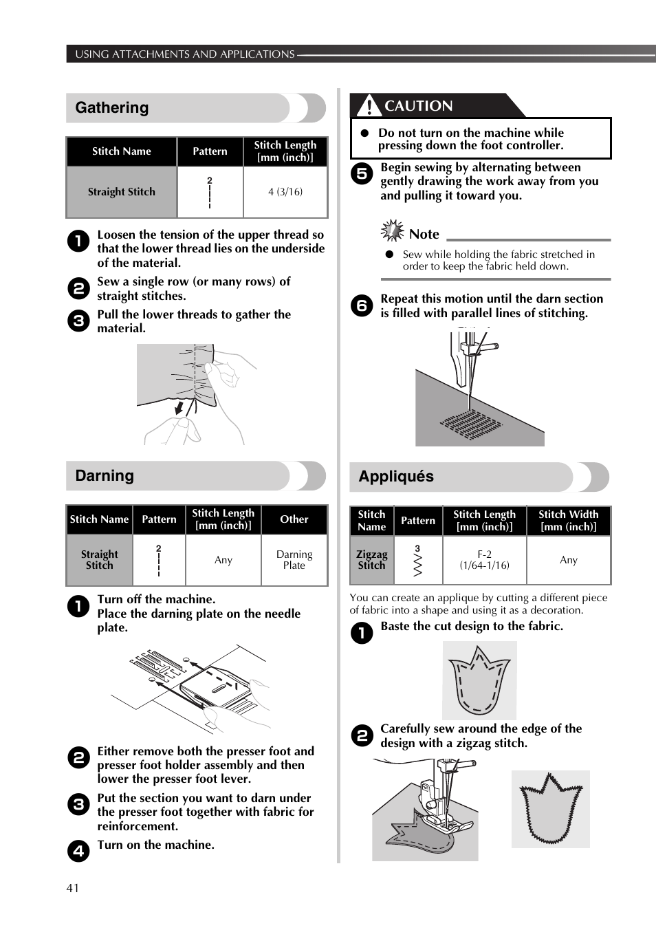 Gathering, Darning, Appliqués | Caution | Brother XL2800 User Manual | Page 42 / 108