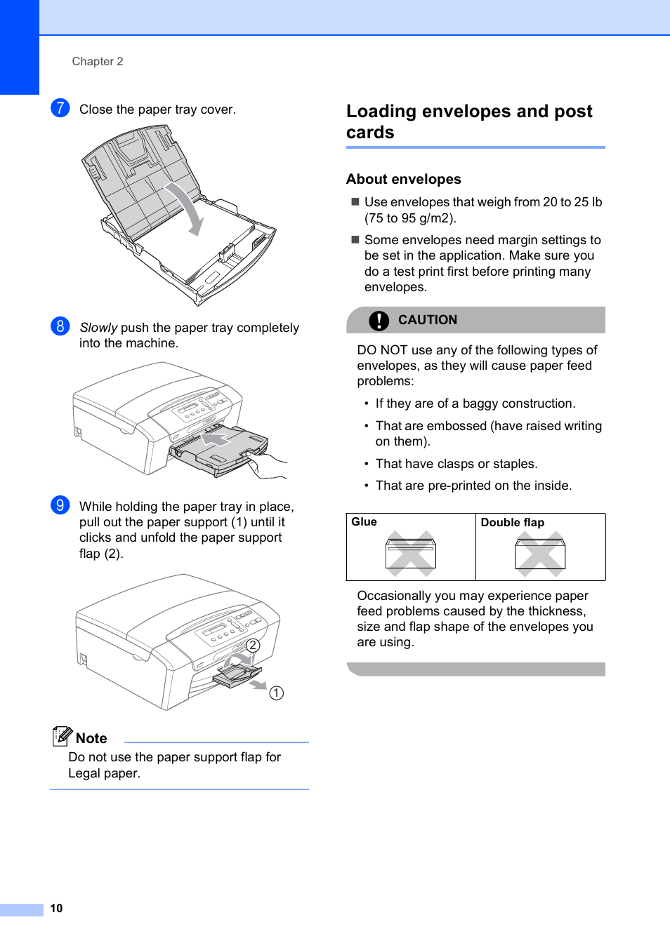 Loading envelopes and post cards, About envelopes, Close the paper tray cover | Do not use the paper support flap for legal paper | Brother DCP-165C User Manual | Page 22 / 112