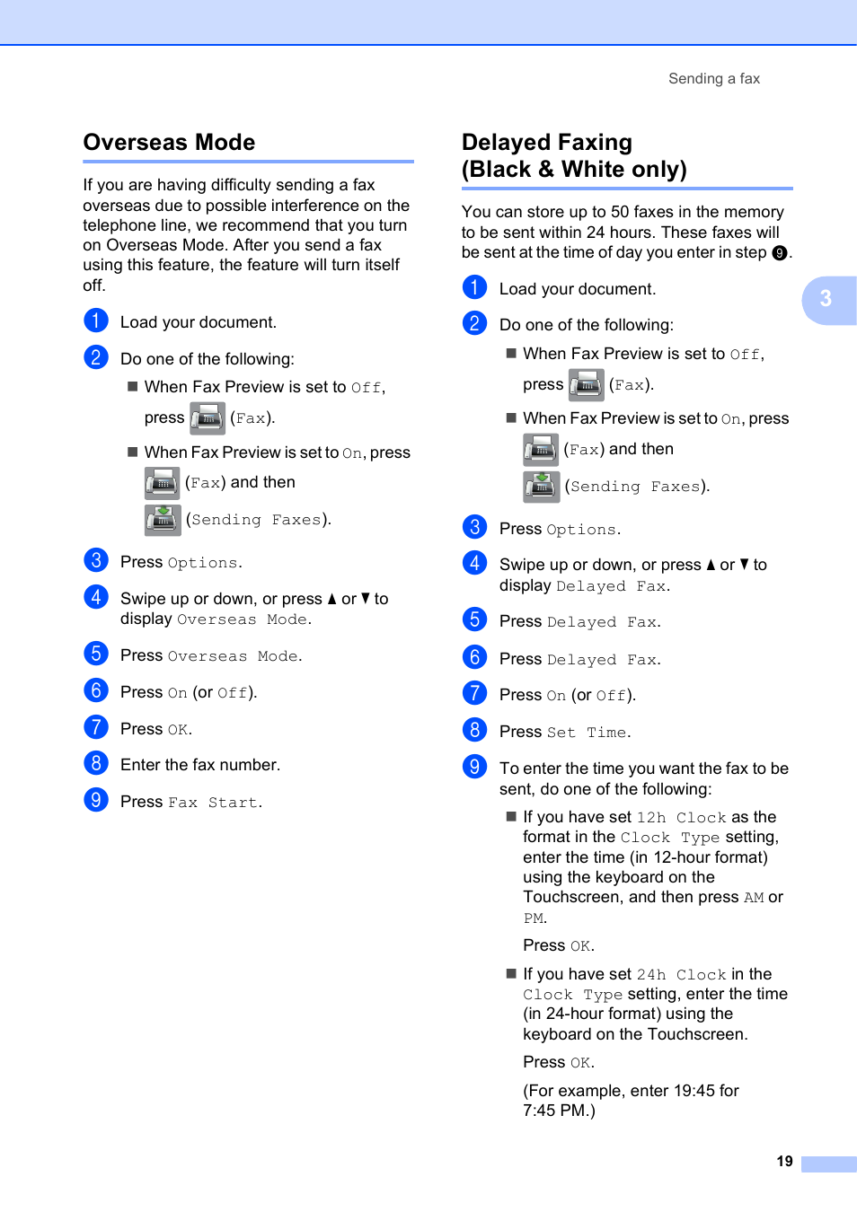 Overseas mode, Delayed faxing (black & white only), Overseas mode delayed faxing (black & white only) | 3overseas mode | Brother MFC-J6920DW User Manual | Page 25 / 101