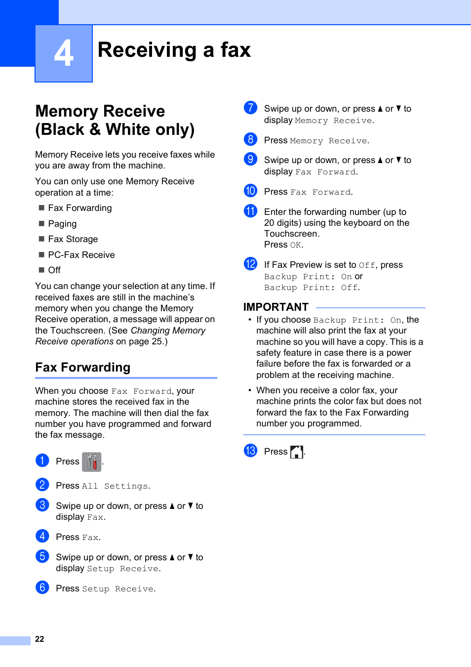 4 receiving a fax, Memory receive (black & white only), Fax forwarding | Receiving a fax | Brother MFC-J6920DW User Manual | Page 28 / 101