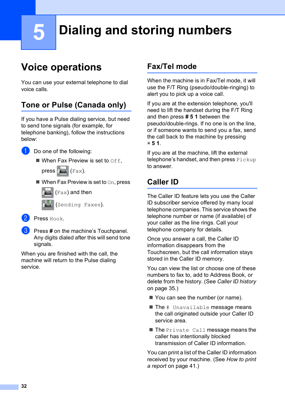 5 dialing and storing numbers, Voice operations, Tone or pulse (canada only) | Fax/tel mode, Caller id, Dialing and storing numbers, Tone or pulse (canada only) fax/tel mode caller id | Brother MFC-J6920DW User Manual | Page 38 / 101