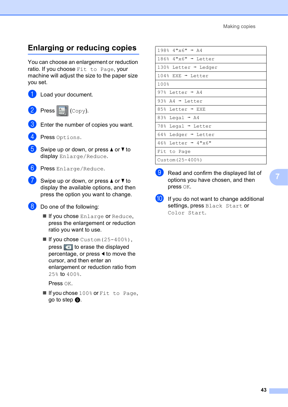 Enlarging or reducing copies, 7enlarging or reducing copies | Brother MFC-J6920DW User Manual | Page 49 / 101